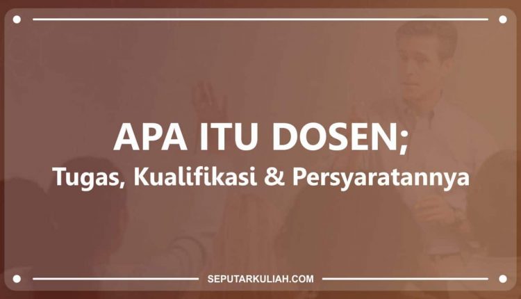 apa itu dosen