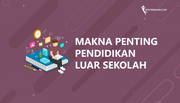 pendidikan luar sekolah